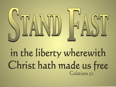 Galatians 5:1 Stand Fast (gold)